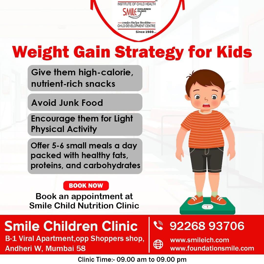 Weight Gain Strategies For Children in Andheri Juhu, Vile parle Mumbai Weight Gain Strategies For Children in Jogeshwari, Andheri Mumbai